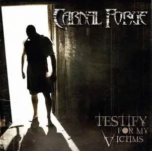 Carnal Forge - Testify For My Victims (2007)