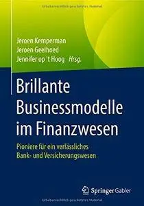 Brillante Businessmodelle im Finanzwesen: Pioniere für ein verlässliches Bank- und Versicherungswesen