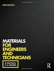 Materials for Engineers and Technicians, 6 edition (repost)