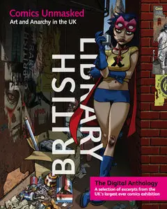 Comics Unmasked - Art and Anarchy in the UK (2014)