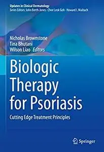 Biologic Therapy for Psoriasis: Cutting Edge Treatment Principles