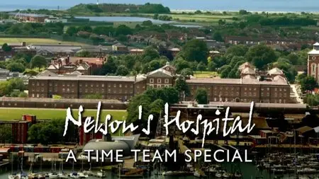 Channel 4 - Time Team: Nelson's Hospital (2009)
