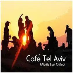 VA - Café Tel Aviv - Middle East Chillout 