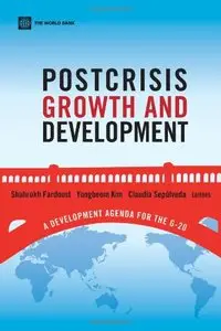 Postcrisis Growth and Development: A Development Agenda for the G-20 (repost)