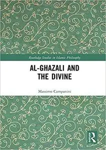 Al-Ghazali and the Divine