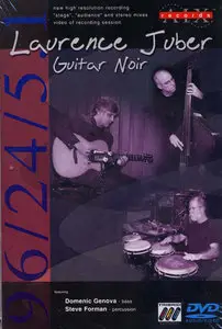  Laurence Juber: Guitar Noir [96/24 Stereo DVD-Audio]