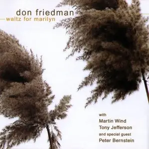 Don Friedman - Waltz For Marilyn (2007)