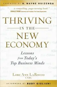 Thriving in the New Economy: Lessons from Today's Top Business Minds (repost)