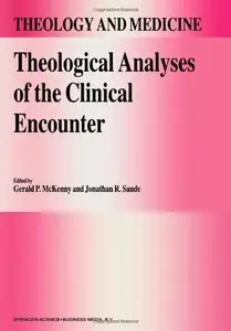 Theological Analyses of the Clinical Encounter 