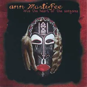 Ann Mortifee - Into The Heart Of The Sangoma (2005) MCH SACD ISO + Hi-Res FLAC