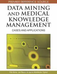 Data Mining and Medical Knowledge Management
