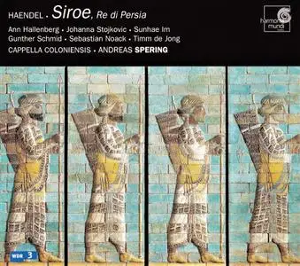 Andreas Spering, Cappella Coloniensis - Handel: Siroe, Re di Persia (2004)