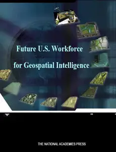 Future U.S. Workforce for Geospatial Intelligence