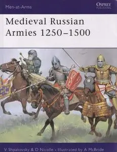 Medieval Russian Armies 1250-1500 (Men-at-Arms Series 367) (Repost)