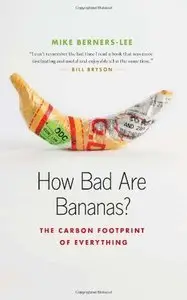 How Bad Are Bananas? The Carbon Footprint of Everything (repost)