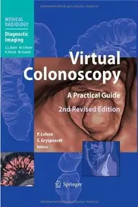 Virtual Colonoscopy: A Practical Guide