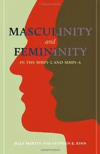 Masculinity and Femininity in the MMPI-2 and MMPI-A