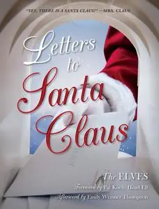 «Letters to Santa Claus» by The Elves