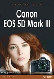 Philippe Garcia, "Canon EOS 5D Mark III"