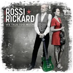Francis Rossi & Hannah Rickard - We Talk Too Much (2019) [Official Digital Download]