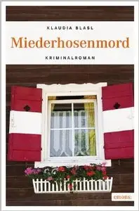 Klaudia Blasl - Miederhosenmord