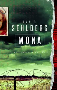 «Mona» by Dan T. Sehlberg