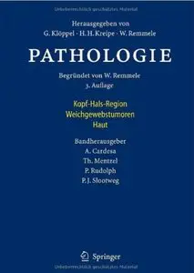 Pathologie: Kopf-Hals-Region, Weichgewebstumoren, Haut (Auflage: 3)