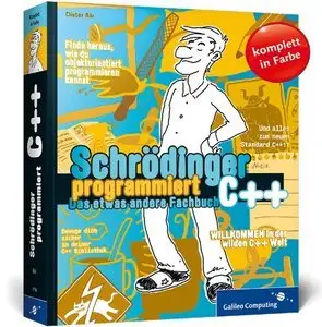 Schrödinger programmiert C++: Das etwas andere Fachbuch (Repost)
