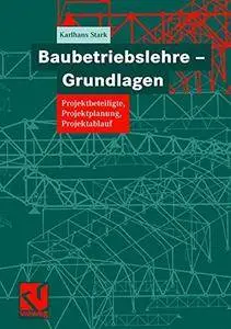 Baubetriebslehre, Grundlagen [Repost]