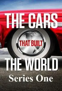 A&E - The Cars that Built the World: Series 1 (2020)