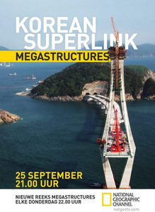 National Geographic - Megastructures: Korean Superlink (2012)