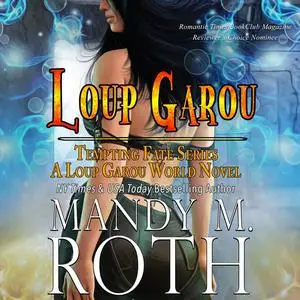 «Loup Garou» by Mandy Roth