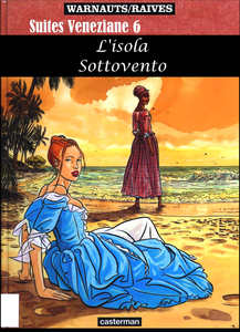 Suites Veneziane - Volume 6 - L'Isola Sottovento