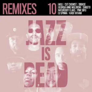 VA - Jazz Is Dead: Remixes JID010 (2021) [Official Digital Download]