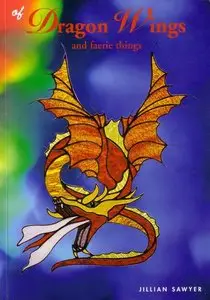 Of Dragon Wings and Faerie Things