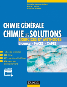 Chimie générale : chimie des solutions - Exercices et méthodes