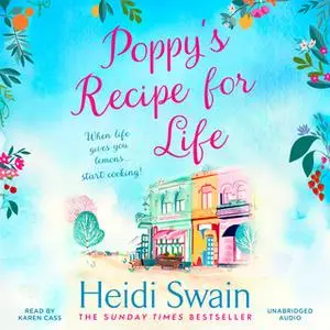 «Poppy's Recipe for Life» by Heidi Swain