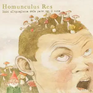 Homunculus Res - Limiti all'Eguaglianza della Parte con il Tutto (2013)