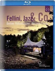 Riccardo Chailly, Berliner Philharmoniker - Fellini, Jazz & Co (2013) [BDRip 720p]