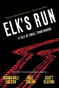 Elk's Run - 10th Anniversary Edition (2015)