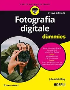 Fotografia digitale For Dummies, 8a edizione