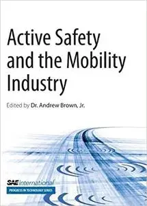 Active Safety and the Mobility Industry