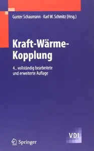 Kraft-Wärme-Kopplung (VDI-Buch) (German Edition) (Repost)