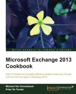 Microsoft Exchange 2013 Cookbook (Repost)