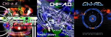 Chi-A.D. - 3 Albums (1997-2001)