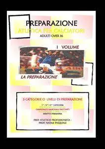 PREPARAZIONE ATLETICA PER CALCIATORI