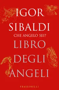 Igor Sibaldi - Libro degli angeli