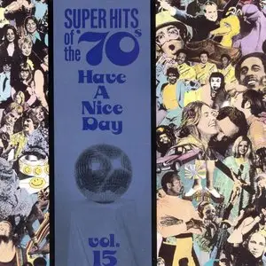 V.A. - Super Hits Of The '70S: Have A Nice Day [Vol.1 - Vol.25] (1990)  [Re-Up]