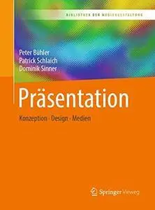 Präsentation: Konzeption – Design – Medien (Bibliothek der Mediengestaltung) [Repost]
