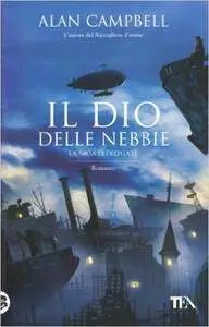 Alan Campbell - Deepgate 02. - Il Dio delle nebbie